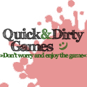 Quick & Dirty Games
