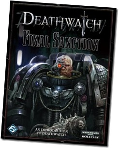 Deathwatch Final Sanction